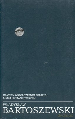 Pisma Wybrane T. 2 1958-1968 Władysław Bartoszewski (twarda) - Władysław Bartoszewski [KSIĄŻKA]
