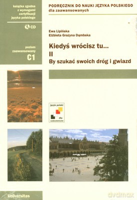 Kiedyś Wrócisz Tu II By Szukać Swoich Dróg I Gwiazd Książka (broszurowa) - Ewa Lipińska, Elżbieta Grażyna Dąmbska [KSIĄŻKA]+[CD]