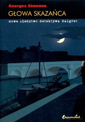 Głowa Skazańca - Georges Simenon [KSIĄŻKA]