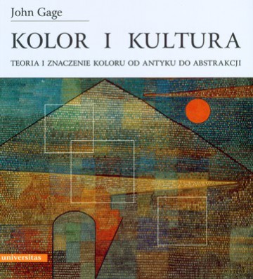 Kolor I Kultura - John Gage [KSIĄŻKA]