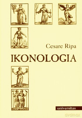 Ikonologia - Cesare Ripa [KSIĄŻKA]