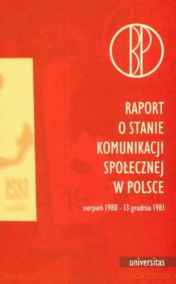 Raport O Stanie Komunikacji Społecznej W Polsce [KSIĄŻKA]