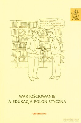 Wartościowanie A Edukacja Polonistyczna [KSIĄŻKA]