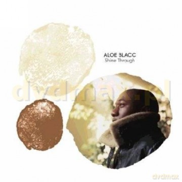 Aloe Blacc: Shine Through [CD]