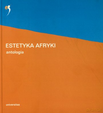 Estetytka Afryki Antologia (twarda) [KSIĄŻKA]