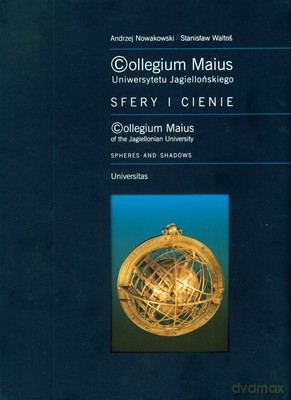 Collegium Maius Uniwersytetu Jagiellońskiego Wer.Pol/Ang (twarda) - Andrzej Nowakowski, Stanisław Waltoś [KSIĄŻKA]