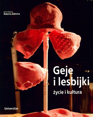 Geje I Lesbijki Życie I Kultura (twarda) [KSIĄŻKA]