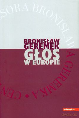 Głos W Europie (twarda) - Bronisław Geremek [KSIĄŻKA]