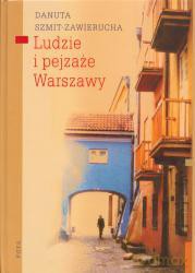 Ludzie I Pejzaże Warszawy - Danuta Szmit Zawierucha [KSIĄŻKA]