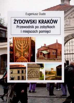 Żydowski Kraków Wer.Polska Wyd.II - Eugeniusz Duda [KSIĄŻKA]