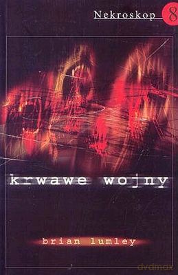 Nekroskop 8 Krwawe Wojny - Brian Lumley [KSIĄŻKA]