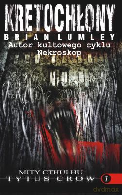 Kretochłony - Brian Lumley [KSIĄŻKA]