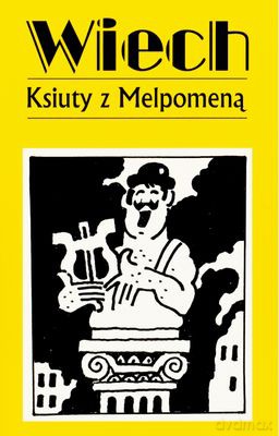 Ksiuty Z Melpomeną - Stefan Wiechecki [KSIĄŻKA]