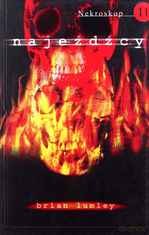 Nekroskop 11 Najeźdźcy - Brian Lumley [KSIĄŻKA]