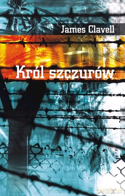 Król Szczurów - James Clavell [KSIĄŻKA]