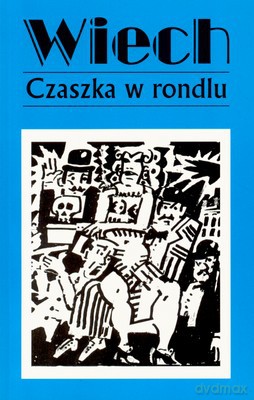 Czaszka w rondlu - Stefan Wiechecki `Wiech` [KSIĄŻKA]