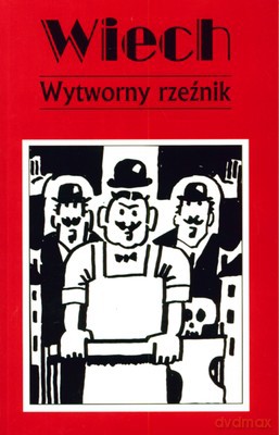 Wytworny Rzeźnik - Stefan Wiechecki [KSIĄŻKA]