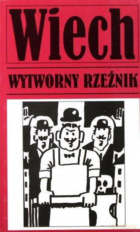 Wytworny Rzeźnik - Stefan Wiechecki [KSIĄŻKA]