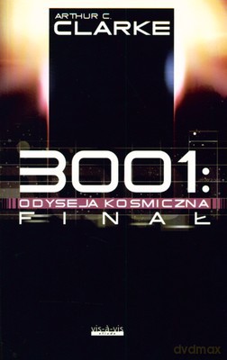 3001 Odyseja Kosmiczna Finał - Arthur C.Clarke [KSIĄŻKA]