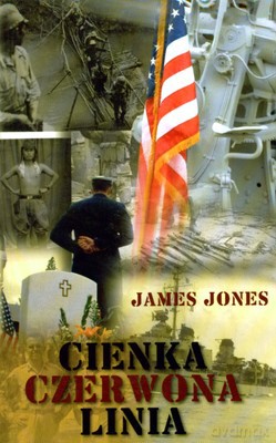 Cienka czerwona Linia - James Jones [KSIĄŻKA]
