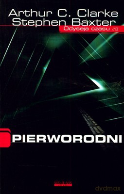 Pierworodni - Artur C. Clarke, Stephen Baxter [KSIĄŻKA]