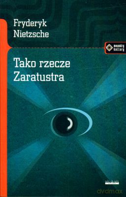 Tako Rzecze Zaratustra - Friedrich Nietzsche [KSIĄŻKA]