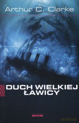 Duch Wielkiej Ławicy - Arthur C.Clarke [KSIĄŻKA]