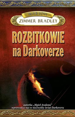Rozbitkowie Na Darkoverze - Marion Zimmer Bradley [KSIĄŻKA]