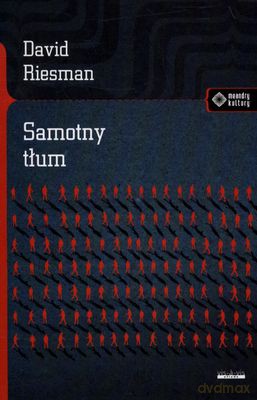 Samotny Tłum - David Riesman [KSIĄŻKA]
