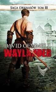 Waylander Saga Drenajów Tom III - David Gemmell [KSIĄŻKA]