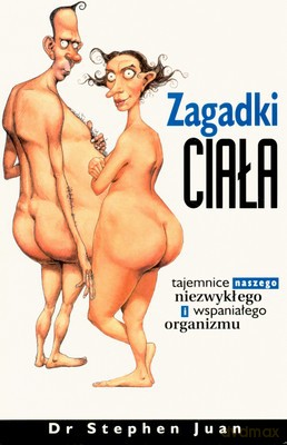 Zagadki Ciała - Stephen Juan [KSIĄŻKA]