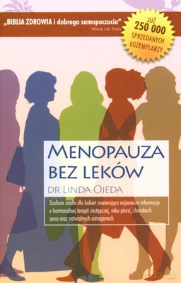 Menopauza Bez Leków - Dr Linda Ojeda [KSIĄŻKA]