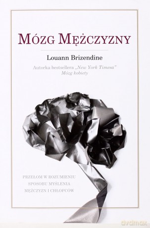 Mózg Mężczyzny - Louann Brizendine [KSIĄŻKA]