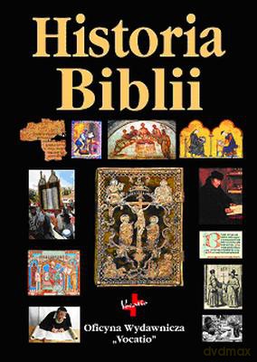 Historia Biblii [KSIĄŻKA]