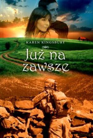 Już Na Zawsze - Karen Kingsbury [KSIĄŻKA]