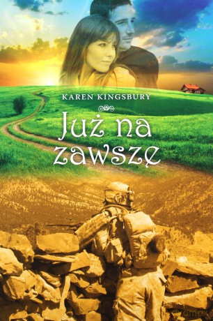 Już Na Zawsze - Karen Kingsbury [KSIĄŻKA]