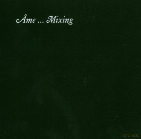 Ame: Mixing [CD]