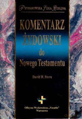 Komentarz Żydowski Do Nowego Testamentu (twarda) - David H. Stern [KSIĄŻKA]