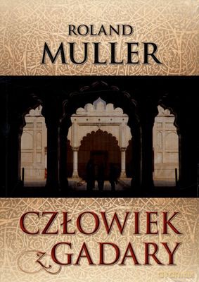 Człowiek Z Gadary - Ronald Muller [KSIĄŻKA]
