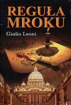 Reguła Mroku - Giulio Leoni [KSIĄŻKA]
