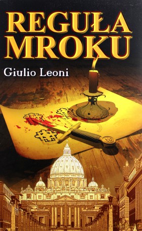 Reguła Mroku - Giulio Leoni [KSIĄŻKA]
