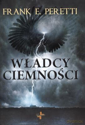 Władcy Ciemności Wyd.5 - Frank E.Peretti [KSIĄŻKA]