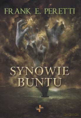 Synowie Buntu - Frank E.Peretti [KSIĄŻKA]