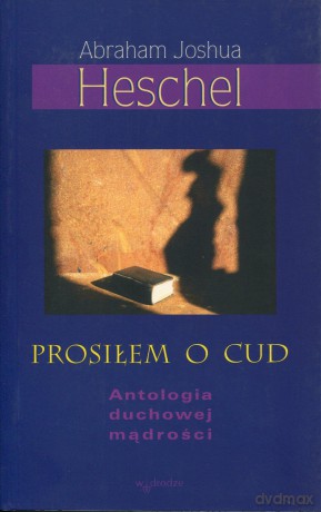 Prosiłem O Cud - Abraham Joshua [KSIĄŻKA]