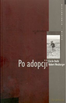 Po Adopcji - Cecile Dolle, Robert Neuburger [KSIĄŻKA]