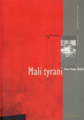 Mali Tyrani - Diane Purper-Ouakil [KSIĄŻKA]