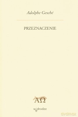 Przeznaczenie - Adolphe Gesche [KSIĄŻKA]
