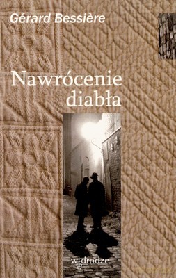 Nawrócenie Diabła - Gerard Bessiere [KSIĄŻKA]