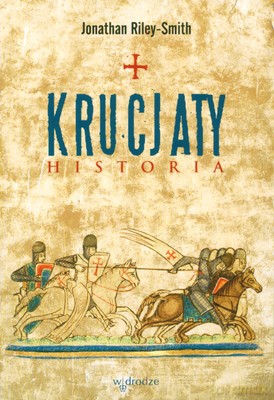 Krucjaty Historia - Jonathan Riley-Smith [KSIĄŻKA]