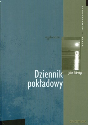 Dziennik Pokładowy - John Eldredge [KSIĄŻKA]